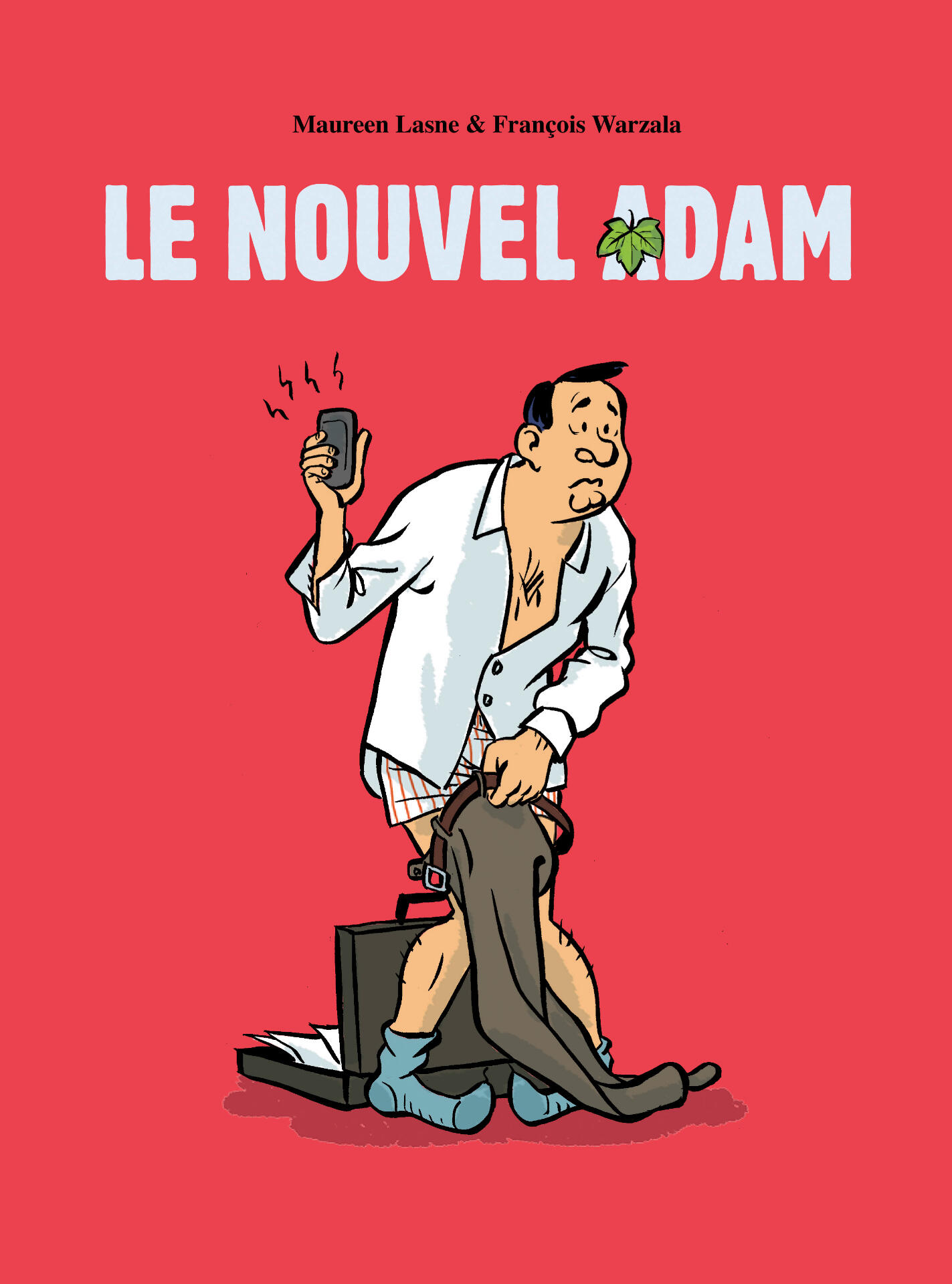 BD adulte-BD humoristique-mâle alpha-comédie sentimentale-Le nouvel Adam-Maureen Lasne-François Warzala